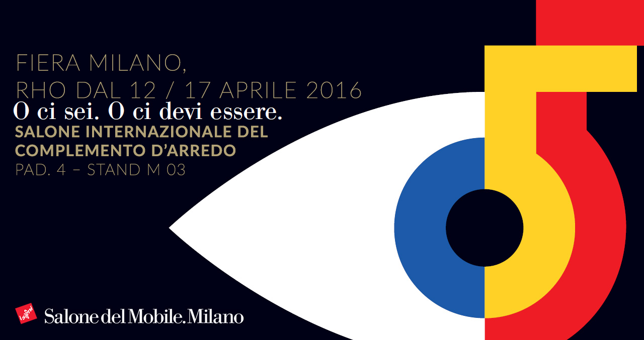 Salone del Mobile - Milano 12/17 Aprile 2016